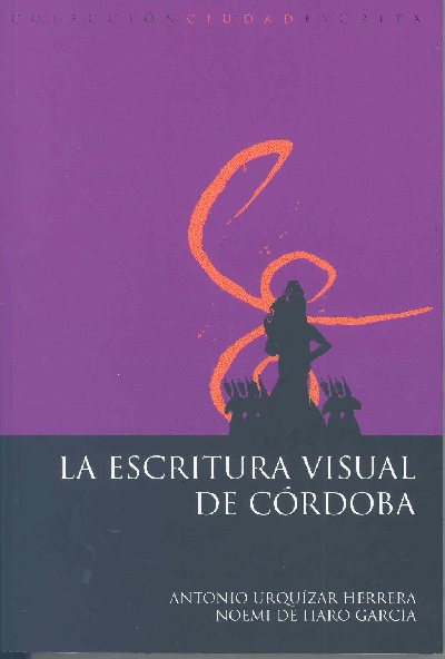 La escritura visual de Crdoba, nuevo libro del Servicio de Publicaciones de la Universidad de Crdoba